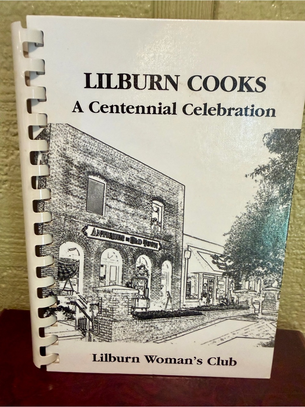 Lilburn Cooks A Centennial Celebration Cookbook 2009 Lilburn Woman’s Club